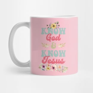 Know God & Know Jesus Mug